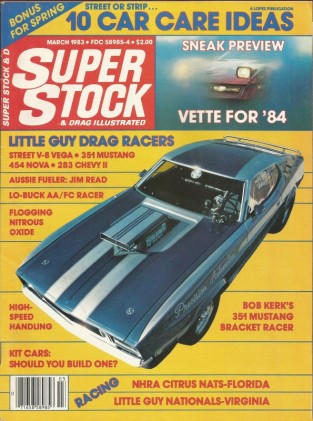 SUPER STOCK 1983 MAR - READ, NEW VETTE, DOUGHTY, KERK, GRYNCEWICZ 